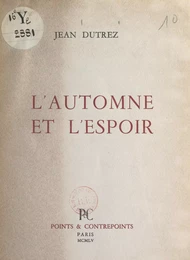 L'automne et l'espoir