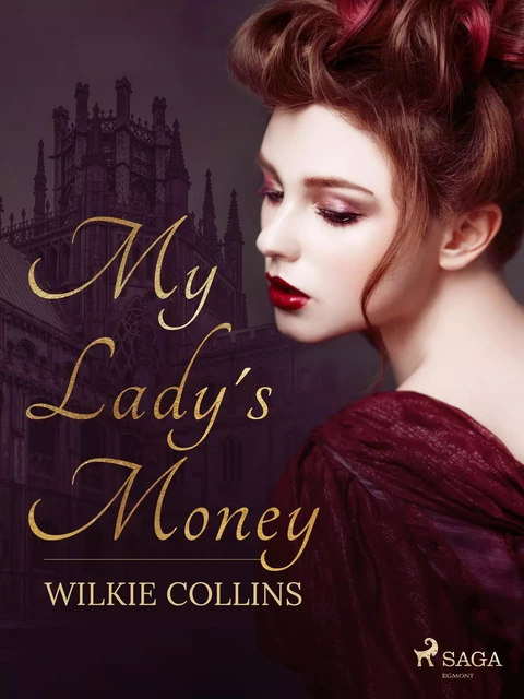 My Lady's Money - Wilkie Collins - Saga Egmont International