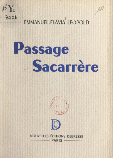 Passage Sacarrère - Emmanuel-Flavia Léopold - FeniXX réédition numérique