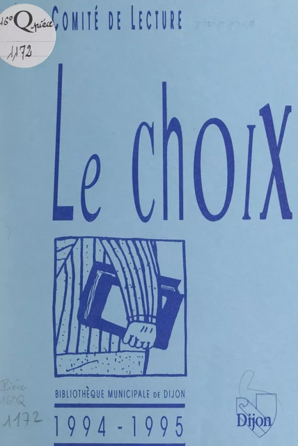 Le choix du comité de lecture, 1994-1995 -  Bibliothèque municipale - FeniXX réédition numérique