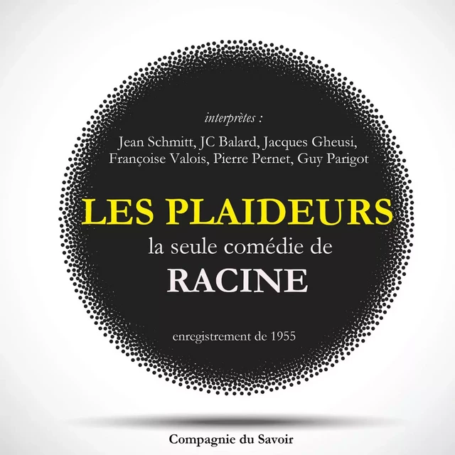 Les Plaideurs, la seule comédie écrite par Racine - Jean Racine - Saga Egmont French