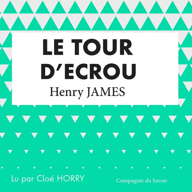 Le Tour d'écrou - Henry James - Henry James - Saga Egmont French