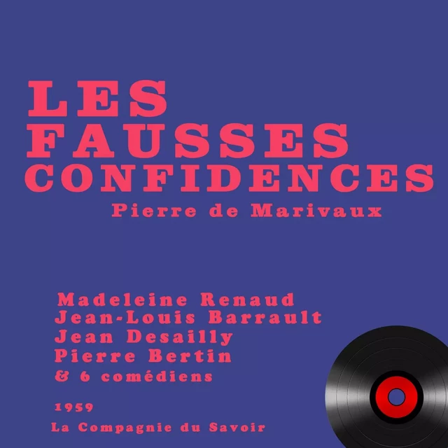 Les Fausses confidences -  Marivaux - Saga Egmont French