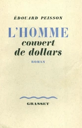 L'homme couvert de dollars