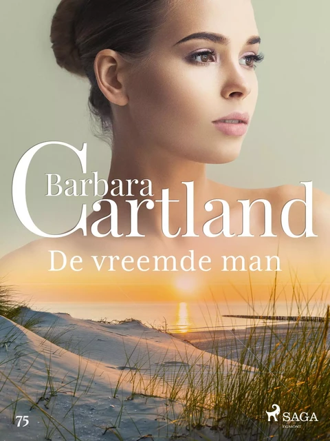 De vreemde man - Barbara Cartland - Saga Egmont International