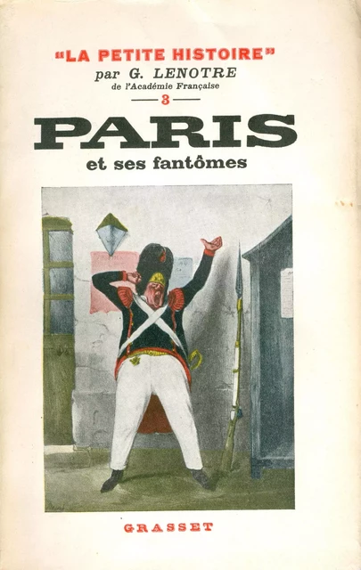 Paris et ses fantômes - G. Lenôtre - Grasset