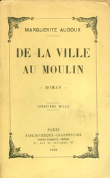 De la ville au moulin