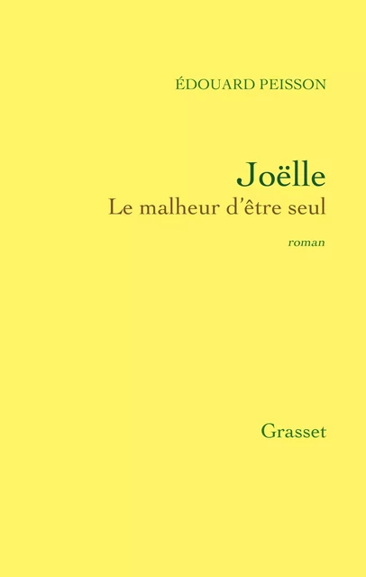 Joëlle - Édouard Peisson - Grasset