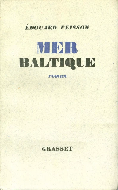 Mer baltique - Édouard Peisson - Grasset