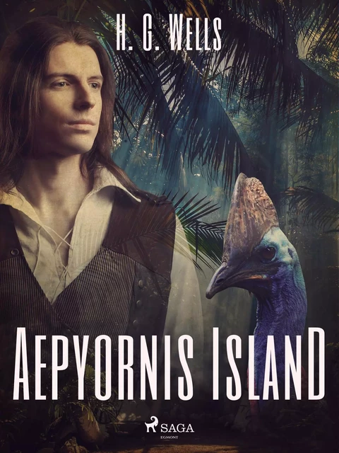 Aepyornis Island - H. G. Wells - Saga Egmont International