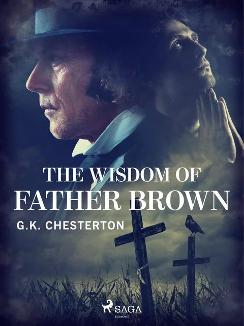 The Wisdom of Father Brown - G. K. Chesterton - Saga Egmont International