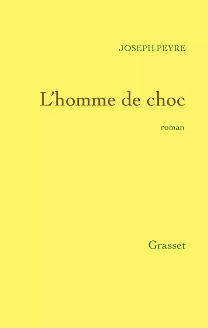 L'homme de choc - Joseph Peyré - Grasset