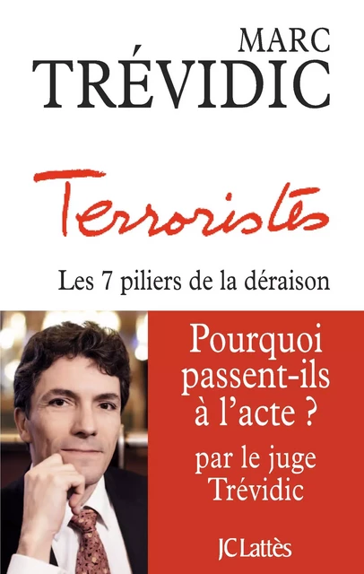 Terroristes - Marc Trévidic - JC Lattès