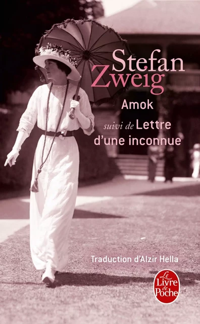 Amok - Stefan Zweig - Le Livre de Poche