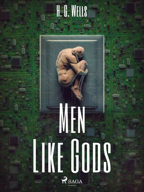 Men Like Gods - H. G. Wells - Saga Egmont International