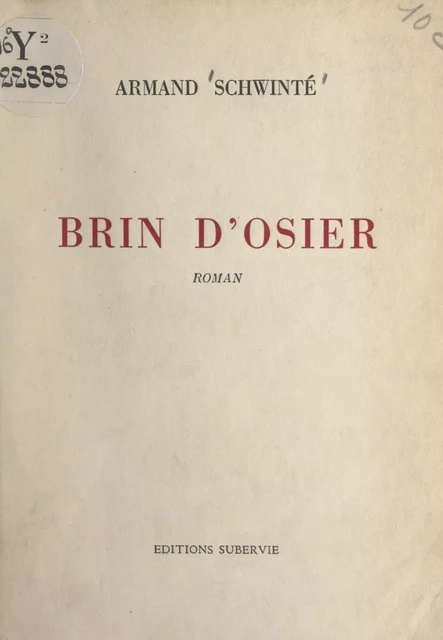 Brin d'osier - Armand Schwinté - FeniXX réédition numérique