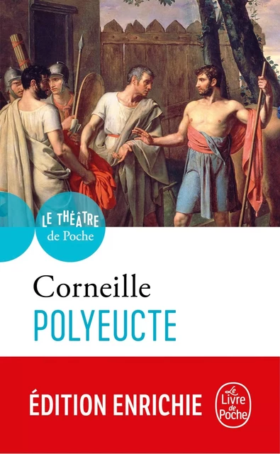 Polyeucte - Pierre Corneille - Le Livre de Poche