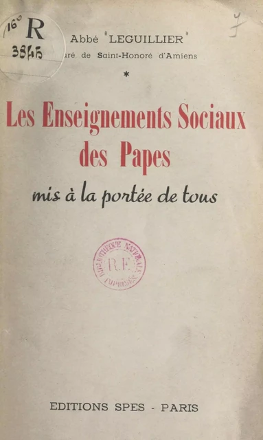 Les enseignements sociaux des papes mis à la portée de tous - Édouard Léguillier - FeniXX réédition numérique