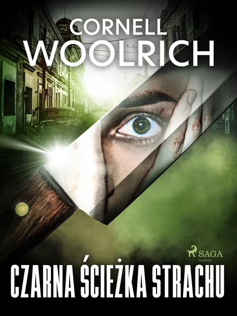 Czarna ścieżka strachu - Cornell Woolrich - Saga Egmont International