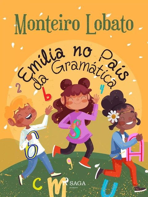 Emília no País da Gramática - Monteiro Lobato - Saga Egmont International