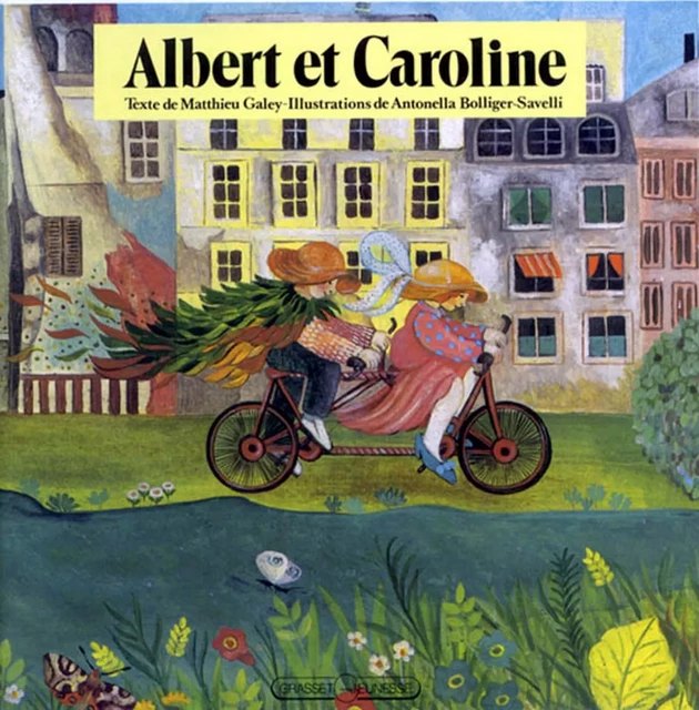 Albert et Caroline - Matthieu Galey - Grasset Jeunesse