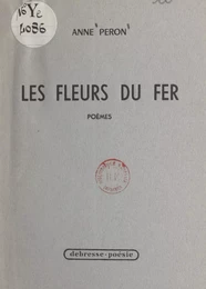 Les fleurs du fer