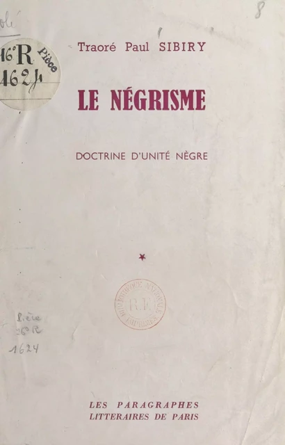 Le négrisme - Traoré Paul Sibiry - FeniXX réédition numérique