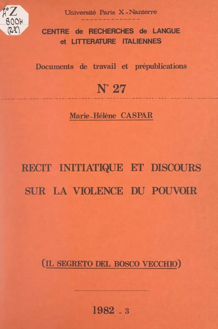 Récit initiatique et discours sur la violence du pouvoir : "Il segreto del Bosco Vecchio" - Marie-Hélène Caspar - FeniXX réédition numérique