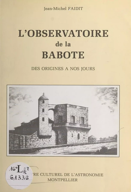 L'observatoire de la Babote - Jean-Michel Faidit - FeniXX réédition numérique