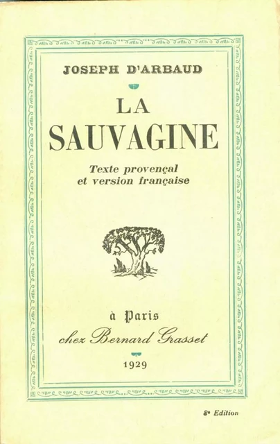 La sauvagine - Joseph d' Arbaud - Grasset