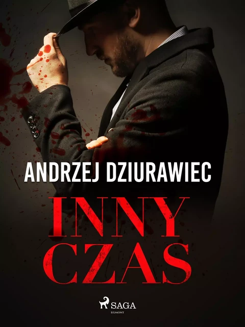 Inny czas - Andrzej Dziurawiec - Saga Egmont International