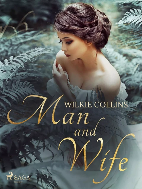 Man and Wife - Wilkie Collins - Saga Egmont International