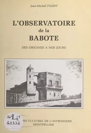 L'observatoire de la Babote