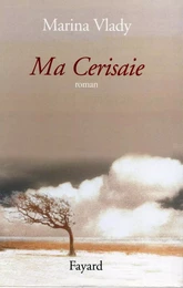 Ma Cerisaie