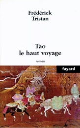 Tao le haut voyage