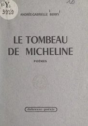 Le tombeau de Micheline