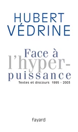 Face à l'hyperpuissance