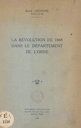 La Révolution de 1848 dans le département de l'Orne