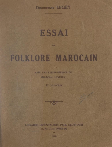 Essai de folklore marocain -  Legey - FeniXX réédition numérique