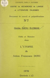 Fable et histoire dans l'utopie de Anton Francesco Doni