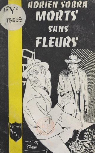 Morts sans fleurs - Adrien Sobra - FeniXX réédition numérique