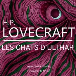 Les Chats d'Ulthar, une nouvelle de Lovecraft