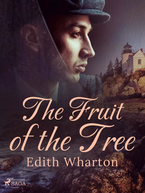 The Fruit of the Tree - Edith Wharton - Saga Egmont International