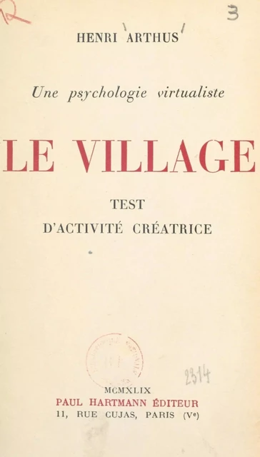 Une psychologie virtualiste : le village - Henri Arthus - FeniXX réédition numérique