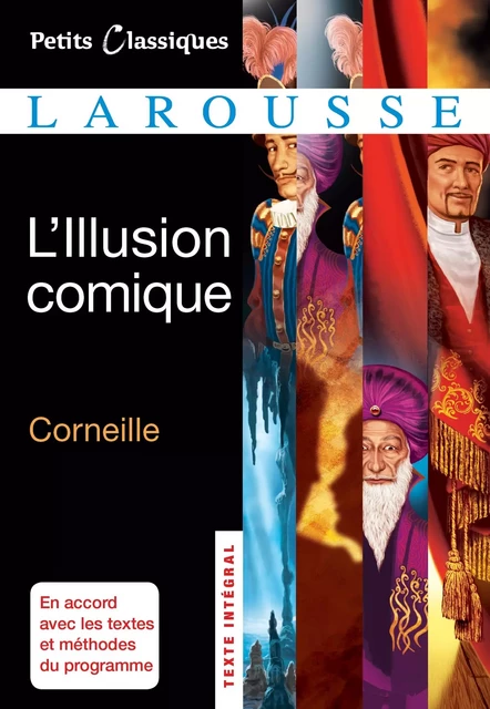 L'Illusion comique - Pierre Corneille - Larousse