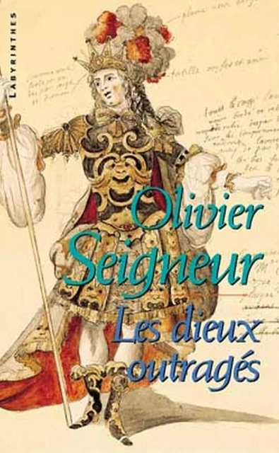 Les dieux outragés - Olivier Seigneur - Le Masque