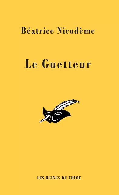 Le guetteur - Béatrice Nicodème - Le Masque