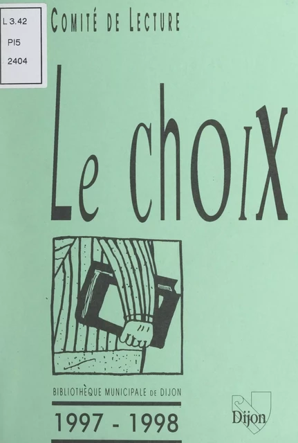 Le choix du comité de lecture, 1997-1998 -  Bibliothèque municipale - FeniXX réédition numérique