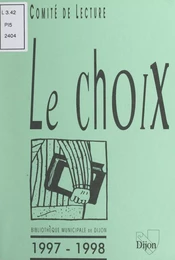 Le choix du comité de lecture, 1997-1998