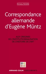 Correspondance allemande d'Eugène Müntz